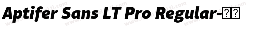 Aptifer Sans LT Pro Regular字体转换